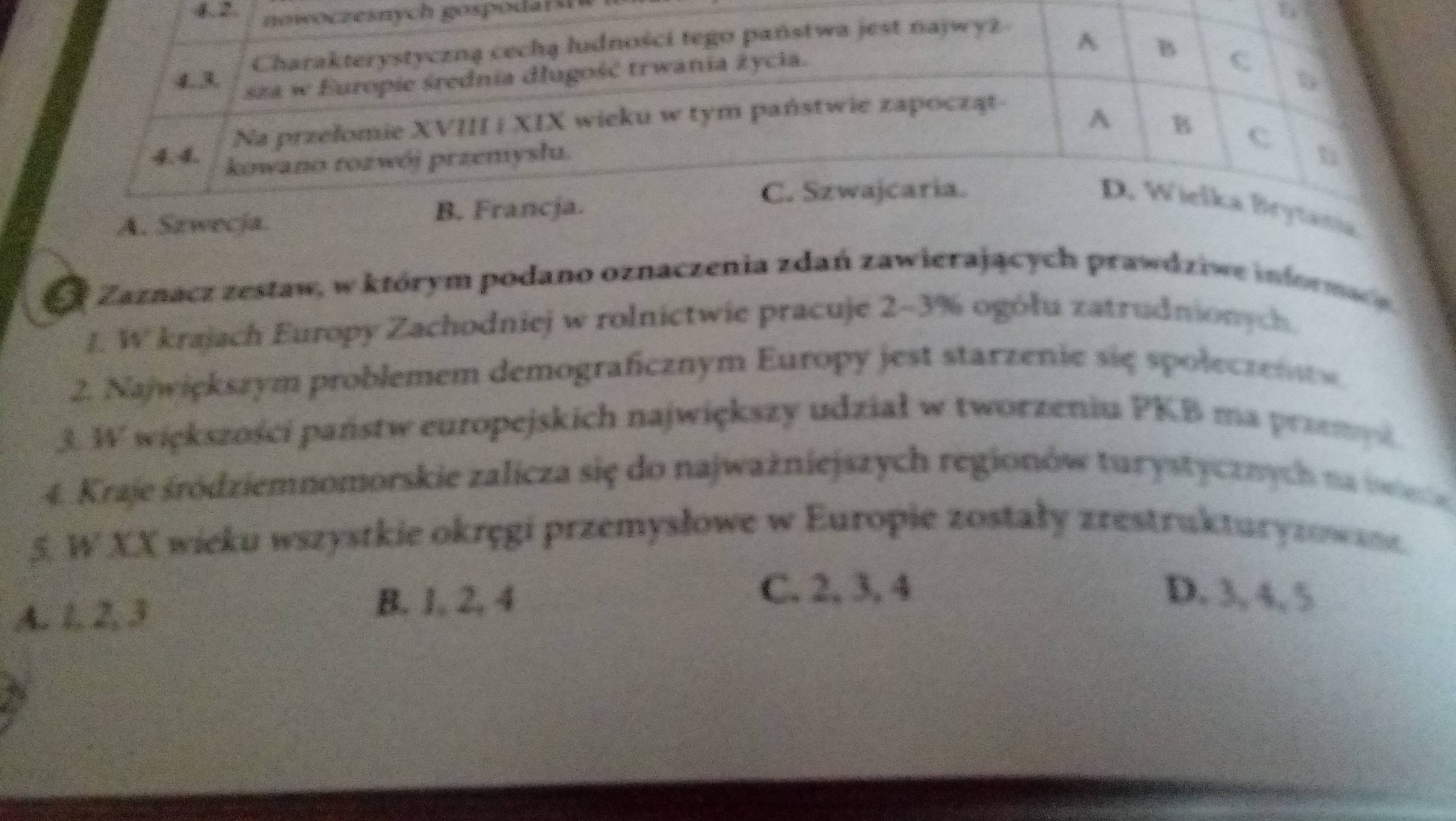 Zaznacz zestaw, w którym podano oznaczenia zdań zawierających prawdziwe Zaznacz Zdania Zawierające Prawdziwe Informacje