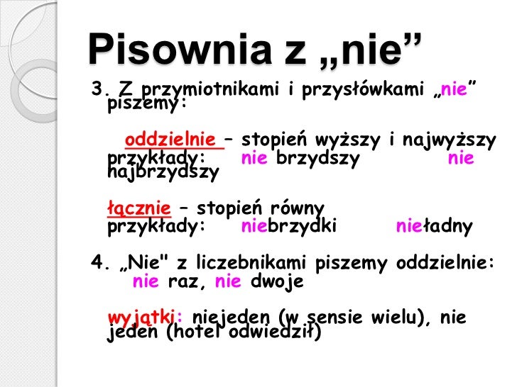 Nie Z Przyslowkami Piszemy Razem Czy Oddzielnie