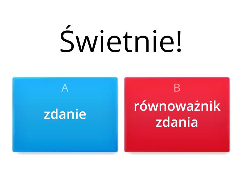 Zdanie i równoważnik zdania - Test Zdanie I Równoważnik Zdania Sprawdzian
