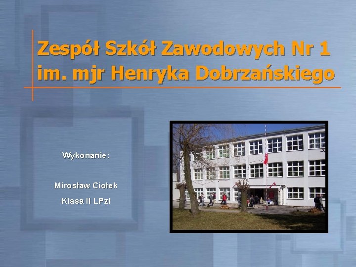 Zespl Szkl Zawodowych Im Zeslancw Sybiru