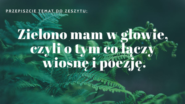 Zielono mam w głowie | Genially Zielono Mam W Głowie Interpretacja