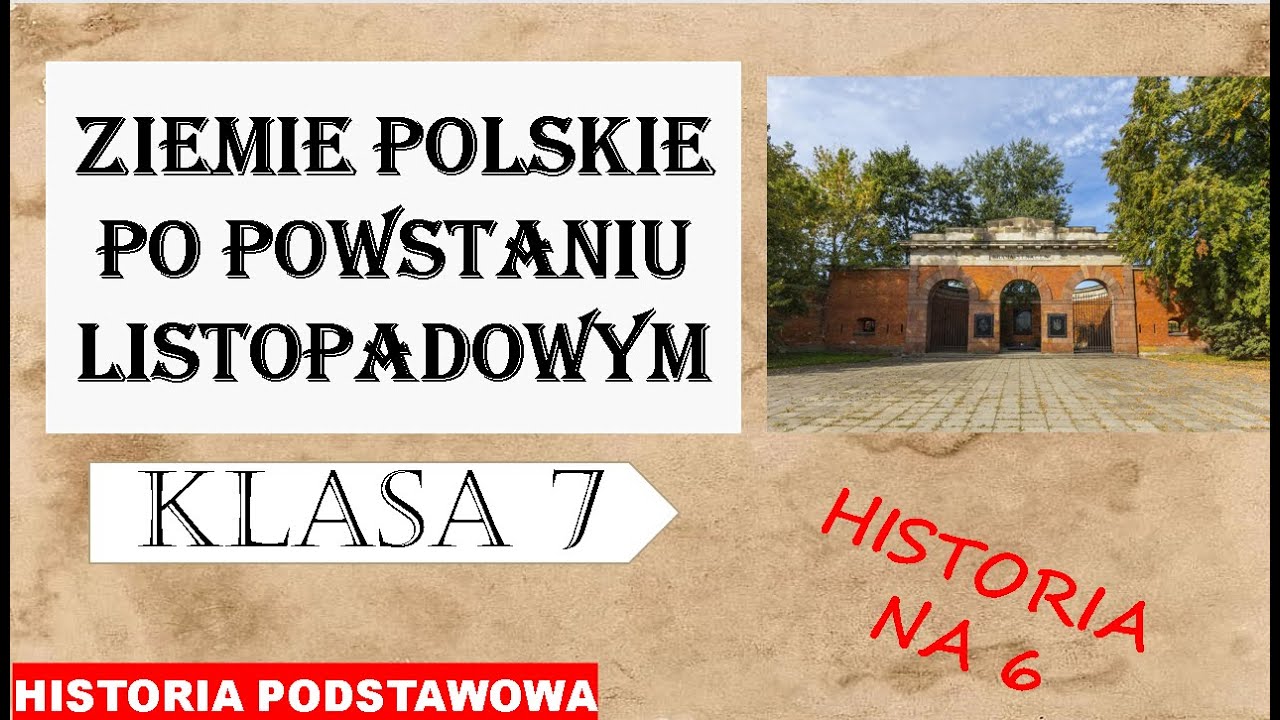 Ziemie Polskie Po Powstaniu Listopadowym Klasa 7