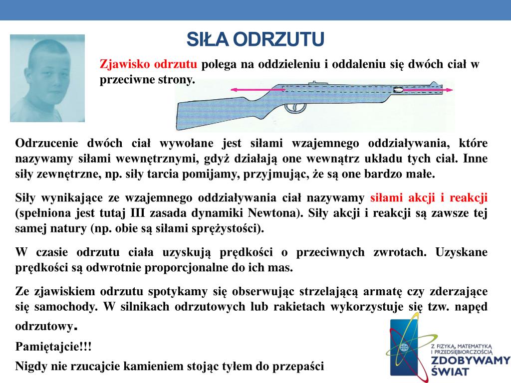 Zjawisko Odrzutu Wykorzystuje Sie Do Napedu