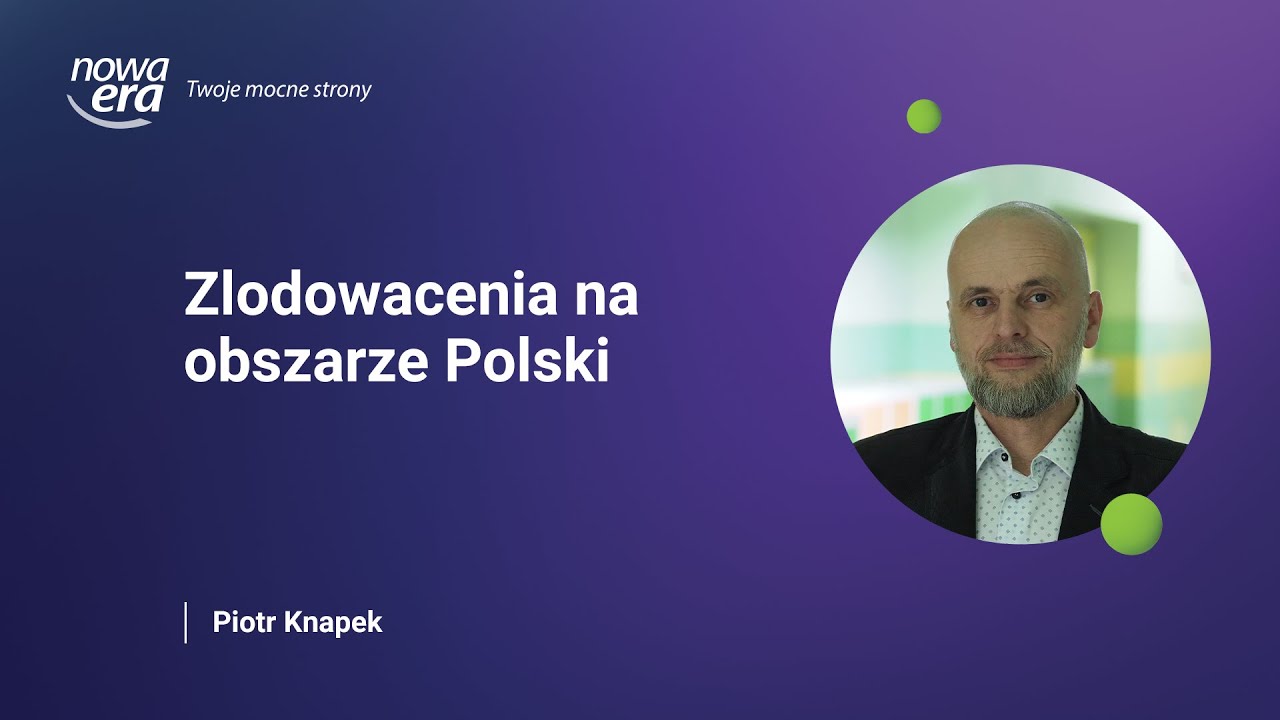 Zlodowacenia W Polsce I Ich Zasięg