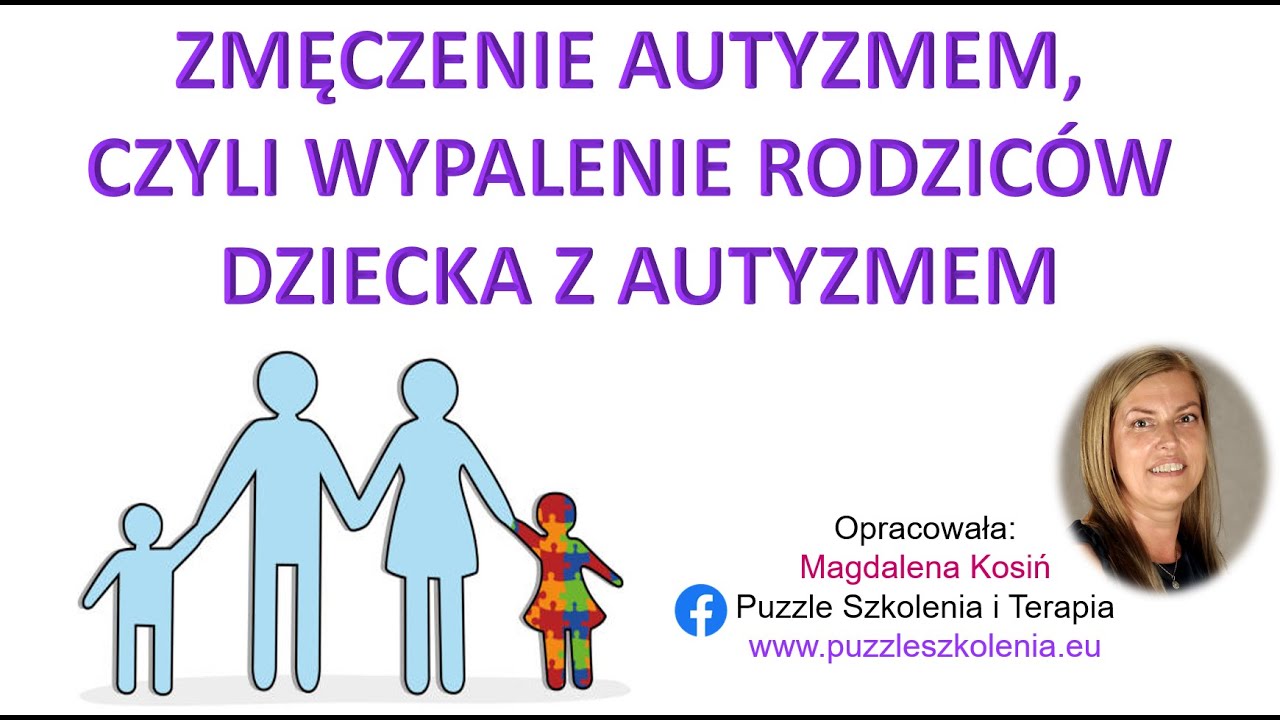 Zmęczenie autyzmem, a więc wypalenie rodziców dzieci w spektrum autyzmu Autyzm Atypowy A Upośledzenie Umysłowe