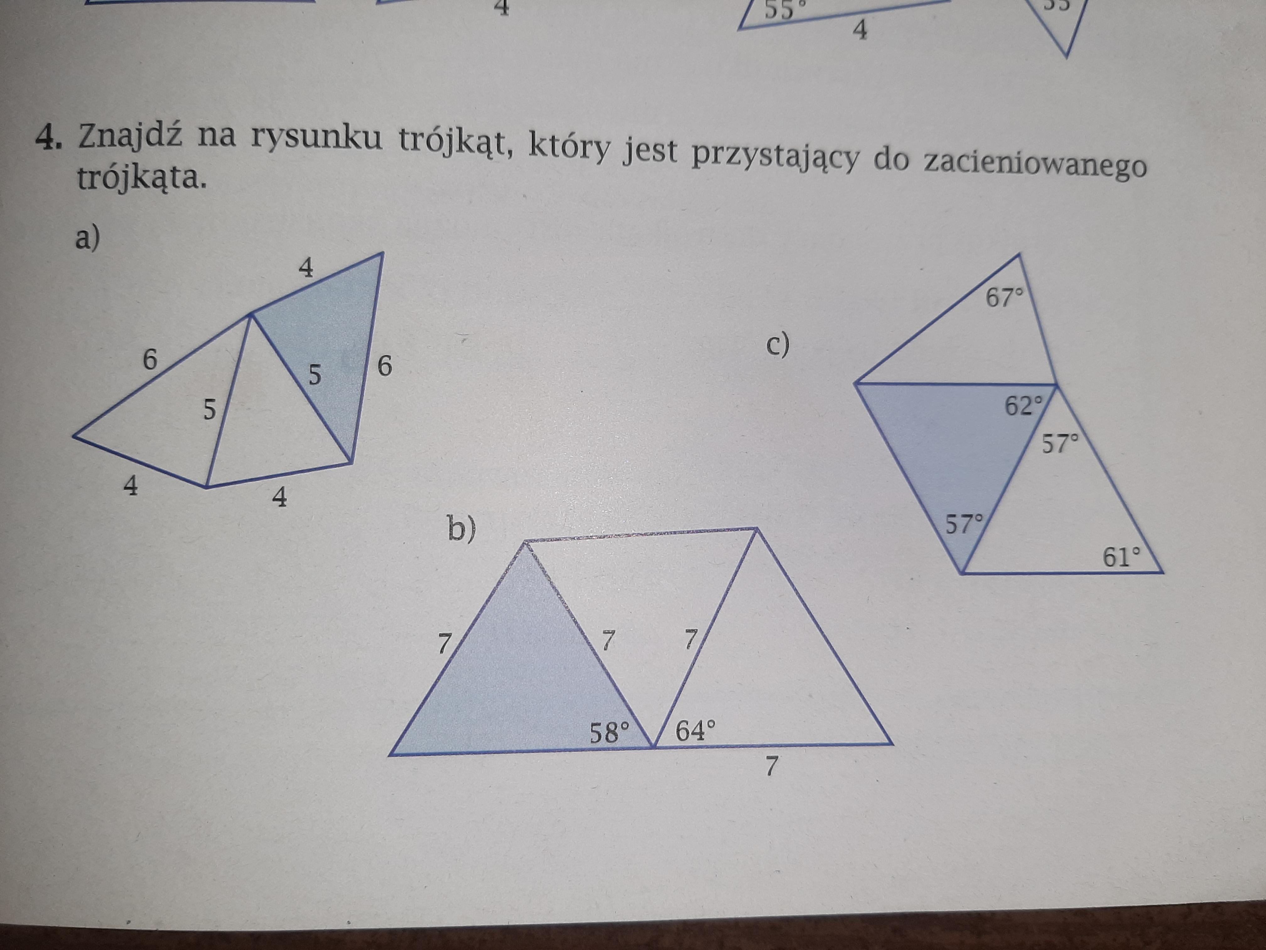 Znajdź na rysunku trójkąt, który jest przystający do zacieniowanego Znajdz Na Rysunku Trojkat Ktory Jest Przystajacy Do Zacieniowanego Trojkata