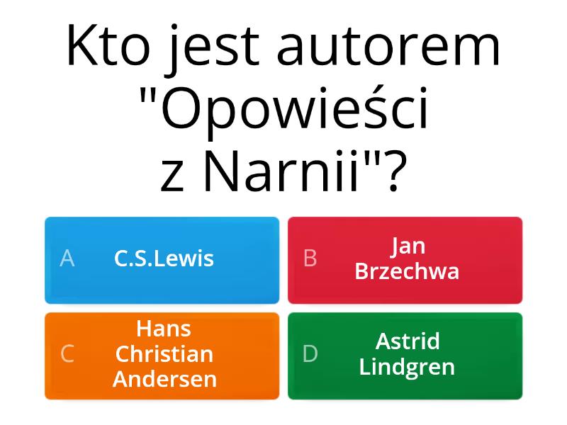 znajomości lektury "Opowieści z Narnii. Lew, czarownica i stara szafa Opowieści Z Narnii Test Klasa 5