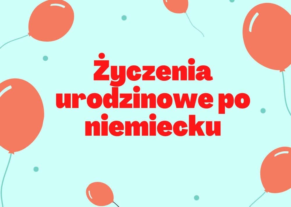 Życzenia urodzinowe po niemiecku - Śmieszne życzenia urodzinowe życzenia Urodzinowe Po Niemiecku Obrazki
