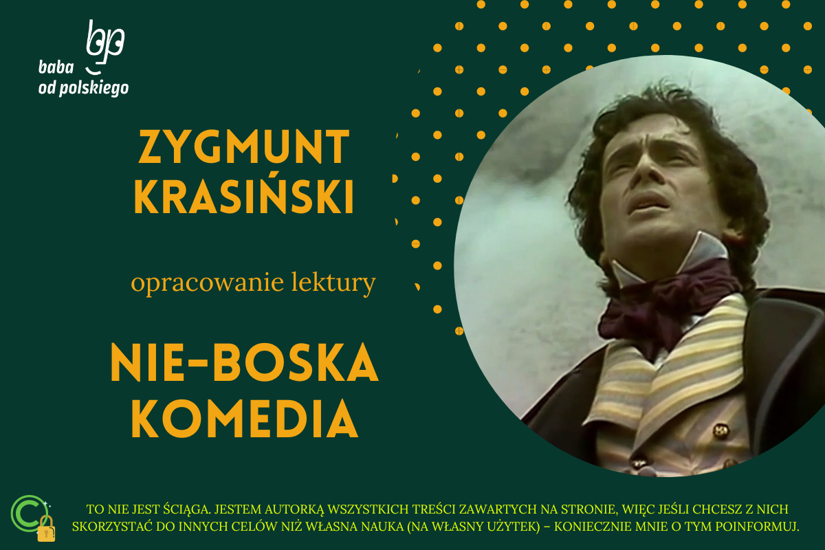 Zygmunt Krasiński - Nie-Boska komedia - Baba od polskiego Nie Boska Komedia Ostatni Dzwonek