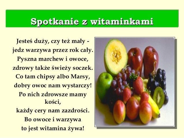 Zyj zdrowo Krótkie Rymowanki O Owocach I Warzywach